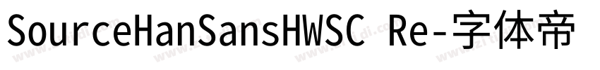 SourceHanSansHWSC Re字体转换